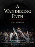 Watch A Wandering Path (The Story of Gilead Media) Gomovies