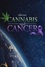 Watch About Cannabis and Cancer Gomovies