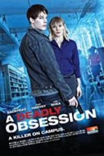 Watch A Deadly Obsession Gomovies