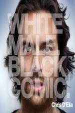 Watch Chris D'Elia: White Male Black Comic Gomovies