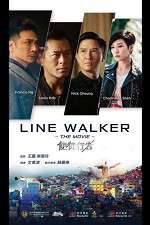 Watch Line Walker Gomovies