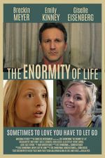Watch The Enormity of Life Gomovies