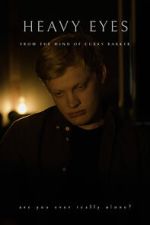 Watch Heavy eyes (Short 2022) Gomovies