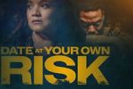 Watch Date at Your Own Risk Gomovies