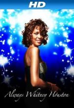 Watch Always Whitney Houston Gomovies