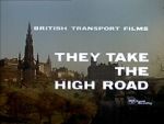 Watch They Take the High Road (Short 1960) Gomovies