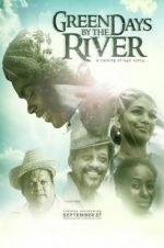 Watch Green Days by the River Gomovies