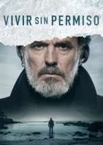 Watch Vivir sin permiso Gomovies
