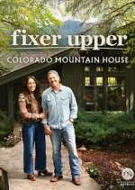 fixer upper: colorado mountain house tv poster