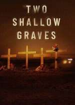 two shallow graves: the mcstay family murders tv poster