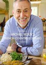 Watch Michel Roux's French Country Cooking Gomovies