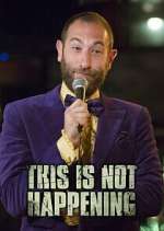 Watch This is Not Happening Gomovies