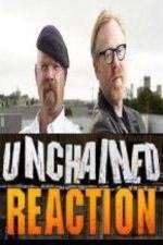 Watch Unchained Reaction Gomovies