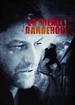Watch Extremely Dangerous Gomovies