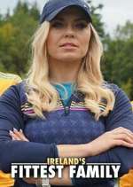 Watch Ireland\'s Fittest Family Gomovies