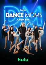 Watch Dance Moms: A New Era Gomovies