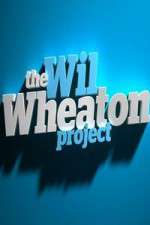Watch The Wil Wheaton Project Gomovies