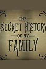 Watch The Secret History of My Family Gomovies