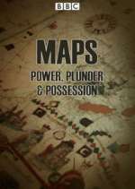 Watch Maps: Power, Plunder and Possession Gomovies