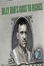 Watch Billy Bobs Gags to Riches Gomovies