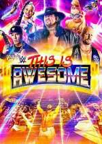 Watch WWE This Is Awesome Gomovies