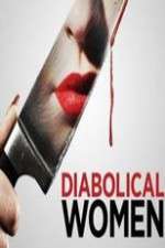 Watch Diabolical Women Gomovies