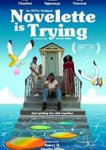 Watch Novelette Is Trying Gomovies