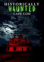 Watch Historically Haunted Cape Cod Gomovies