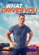 Watch What Drives You with John Cena Gomovies
