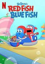 Watch Dr. Seuss\'s Red Fish, Blue Fish Gomovies