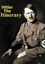 Watch Adolf Hitler: The Itinerary Gomovies