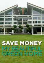 Watch Save Money: My Beautiful Green Home Gomovies
