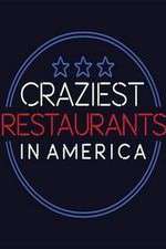 Watch Craziest Restaurants in America Gomovies
