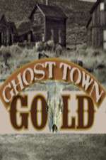 Watch Ghost Town Gold Gomovies