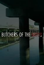Watch Butchers of the Bayou Gomovies
