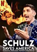 Watch Schulz Saves America Gomovies