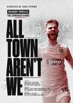 Watch All Town Aren't We Gomovies
