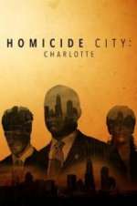 Watch Homicide City: Charlotte Gomovies