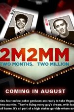 Watch 2 Months, $2 Million Gomovies