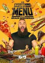 Watch Everything on the Menu with Braun Strowman Gomovies