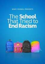 Watch The School That Tried to End Racism Gomovies