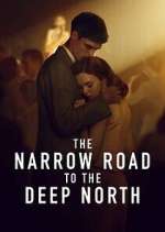 Watch The Narrow Road to the Deep North Gomovies