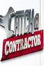 Watch Catch a Contractor Gomovies