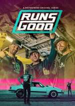 Watch Runs Good Gomovies