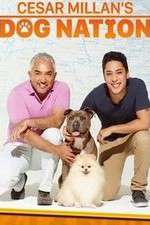 Watch Cesar Millan's Dog Nation Gomovies