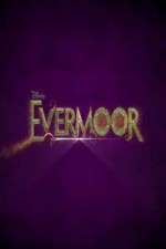 Watch Evermoor Gomovies