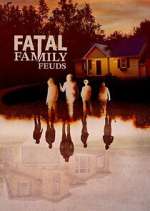 Watch Fatal Family Feuds Gomovies