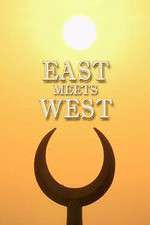 Watch East Meets West Gomovies
