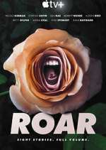 Watch Roar Gomovies
