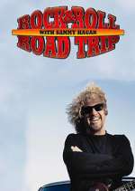 Watch Rock & Roll Road Trip with Sammy Hagar Gomovies